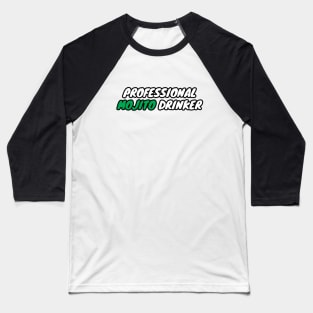 Professional Mojito Drinker Baseball T-Shirt